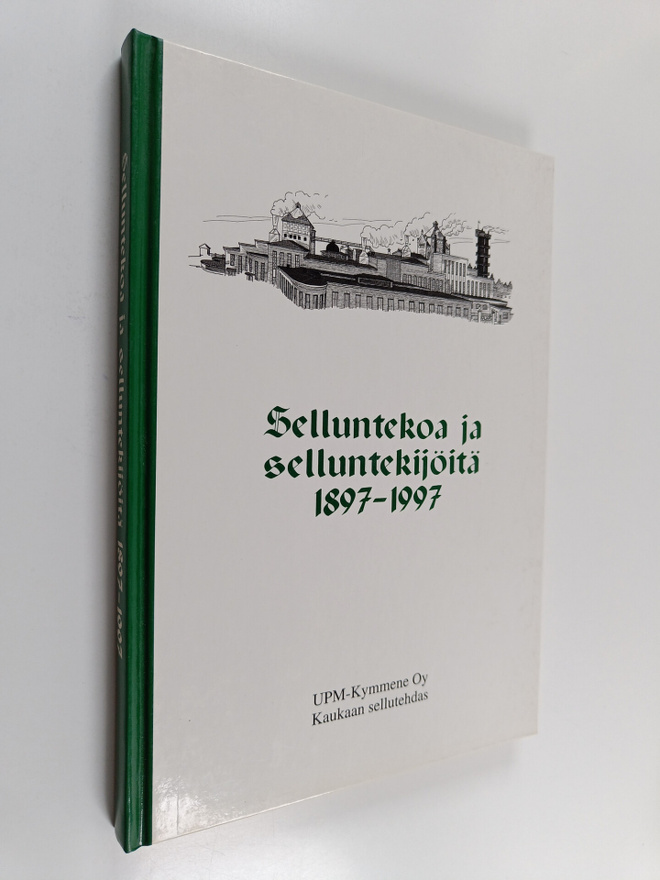 Selluntekoa ja selluntekijöitä 1897-1997