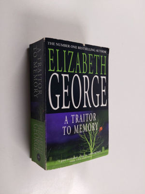 Elizabeth George : A Traitor to memory