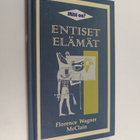 Florence Wagner McClain : Mitä on entiset elämät - pikkukuva 1