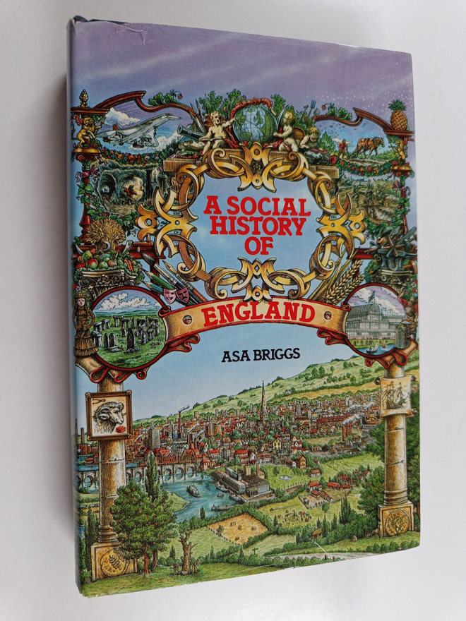 Asa Briggs : A Social History of England