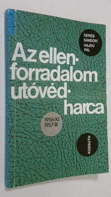 Geber Sandor : Az ellenforradalom utovedharca