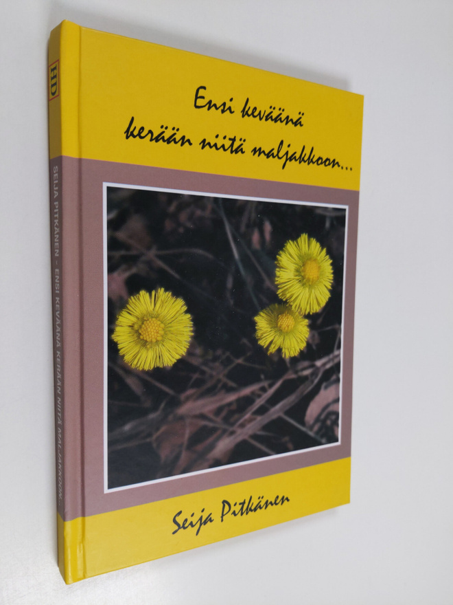 Seija Pitkänen : Ensi keväänä kerään niitä maljakkoon