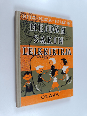 Kerttu Varjo : Meidän sakin leikkikirja