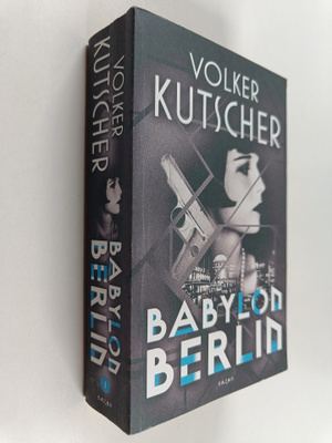 Volker Kutscher : Babylon Berlin
