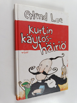 Erlend Loe : Kurtin käytöshäiriö