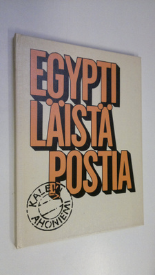 Kalevi Ahoniemi : Egyptiläistä postia