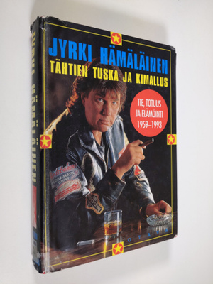 Jyrki Hämäläinen : Tähtien tuska ja kimallus : tie, totuu...