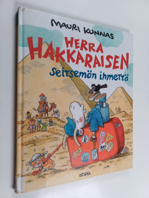 Mauri Kunnas : Herra Hakkaraisen seitsemän ihmettä
