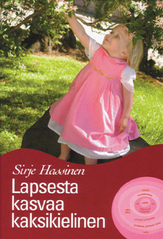 Hassinen Sirje: Lapsesta kasvaa kaksikielinen