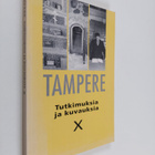 Mervi ym. (toim.) Kaarninen : Tampere : tutkimuksia ja ku... - pikkukuva 1