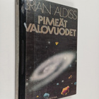 Brian Aldiss : Pimeät valovuodet - pikkukuva 1