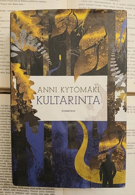 Anni Kytömäki - Kultarinta (sid.)