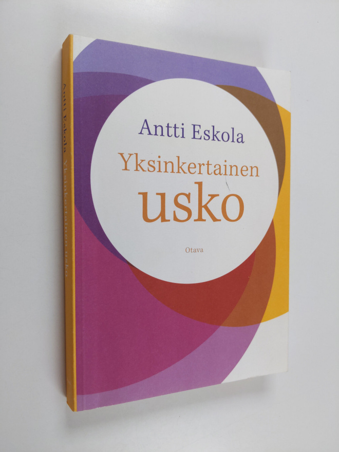 Antti Eskola : Yksinkertainen usko