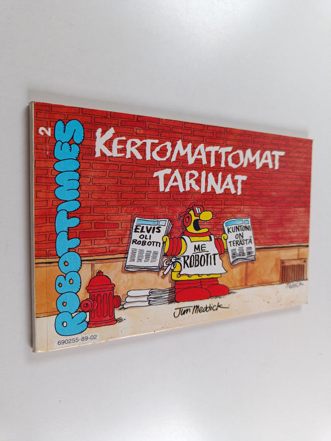 Jim Meddick : Robottimies 2 : kertomattomat tarinat