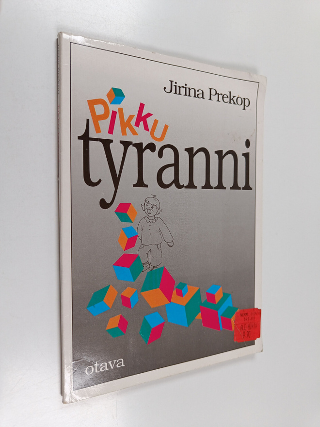 Jirina Prekop : Pikkutyranni : lapsi tarvitsee rajat