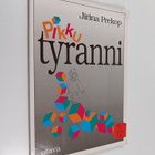 Jirina Prekop : Pikkutyranni : lapsi tarvitsee rajat - pikkukuva 1