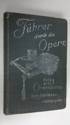 Leo Melitz : Fuhrer durch die Opern