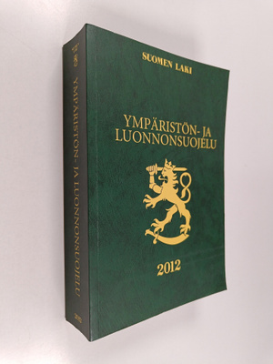 Ympäristön- ja luonnonsuojelu 2012