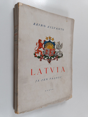 Reino Silvanto : Latvia ja sen talous