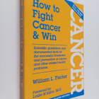 William L. Fischer : How to Fight Cancer and Win - pikkukuva 1