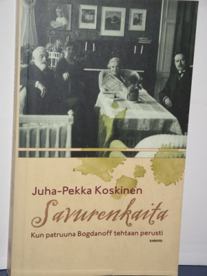 Juha-Pekka Koskinen : Savurenkaita Kun patruuna Bogdanoff