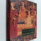 Päivi Setälä : Keskiajan nainen - pikkukuva 1
