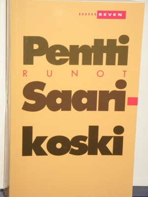 Pentti Saarikoski : RUNOT