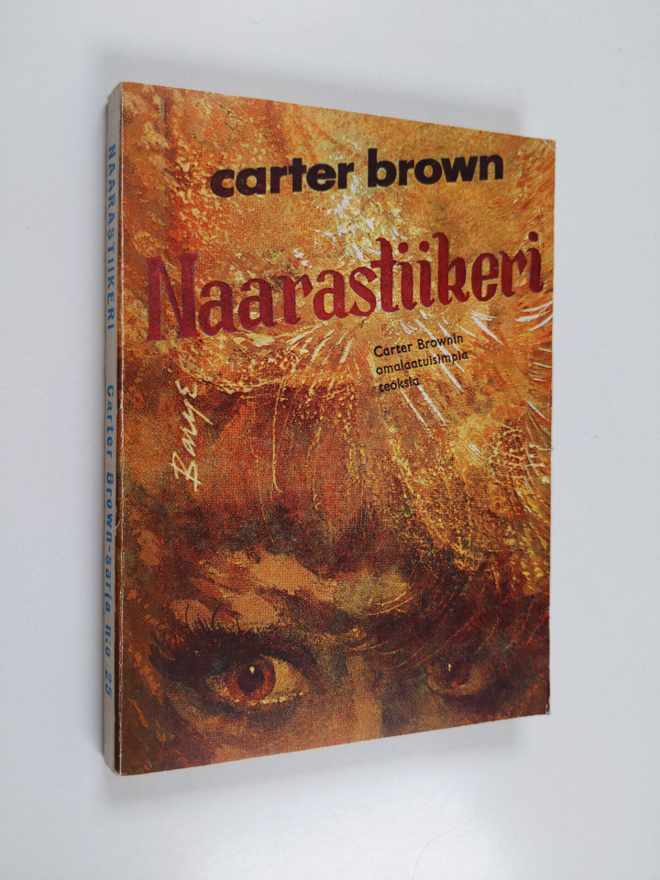 Carter Brown : Naarastiikeri