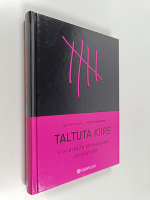 Jari Salminen : Taltuta kiire : viisi askelta tehokkaasee...