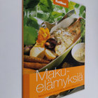 Maarit Cederberg : Makuelämyksiä : maukkaita arkiruokia, ... - pikkukuva 1