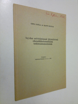 Unto / Kataja Uotila : Isyyden selvittämisessä käytettävi...