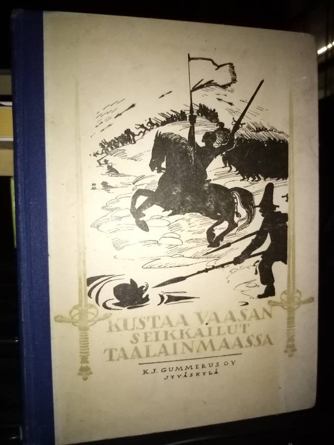 Kustaa Vaasan seikkailut Taalainmaassa ( SIS POSTIKULU)