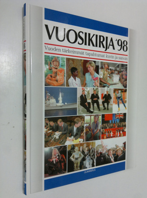 Vuosikirja '98 : vuoden tärkeimmät tapahtumat kuvin ja sa...