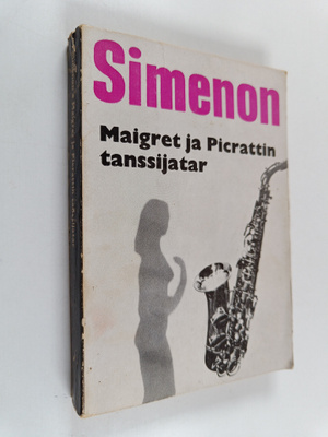 Georges Simenon : Maigret ja Picrattin tanssijatar