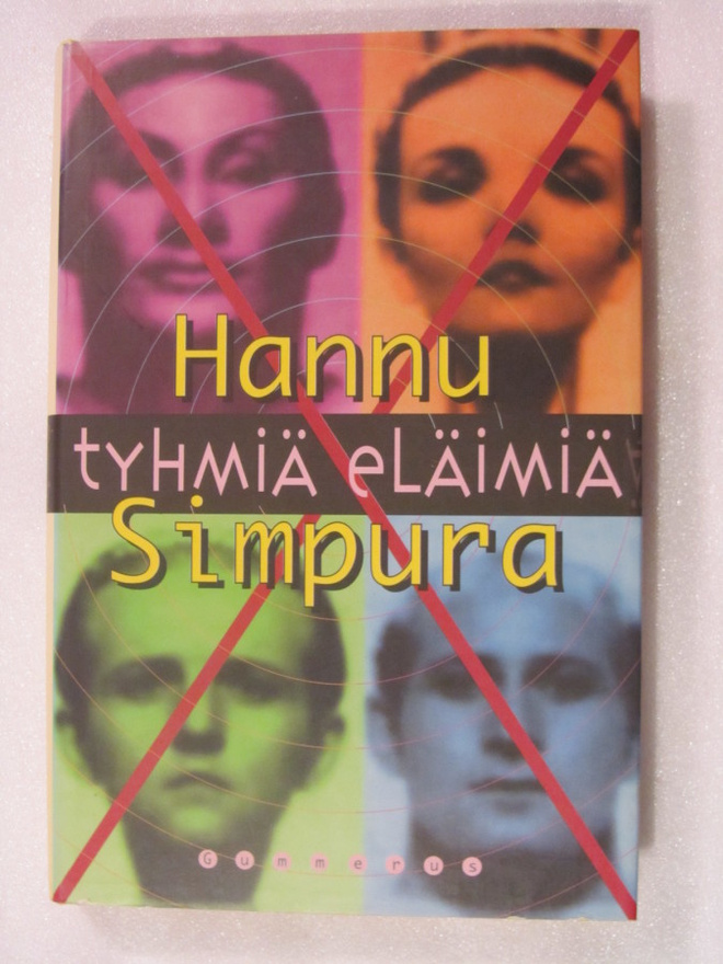 Hannu Simpura • Tyhmiä eläimiä