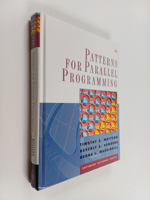 Timothy G. Mattson : Patterns for parallel programming