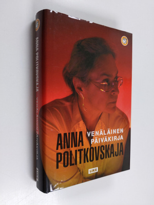 Anna Politkovskaja : Venäläinen päiväkirja