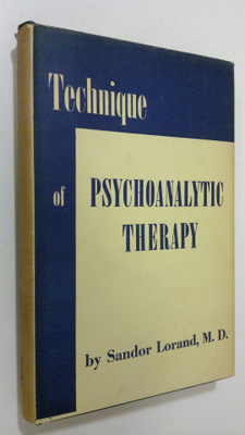 Sandor Lorand : Technique of psychoanalytic therapy