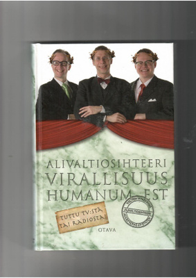 ALIVALTIOSIHTEERI: Virallisuus humanum est