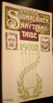 Suomalainen näyttämötaide (näköispainos 1902) Sis.pk:t