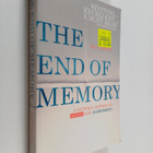 Jay Ingram : The End of Memory - A Natural History of Agi... - pikkukuva 1