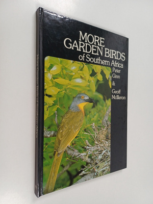 Peter Ginn ym. : More Garden Birds of Southern Africa