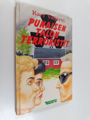 Kari Vaijärvi : Punaisen talon terroristit
