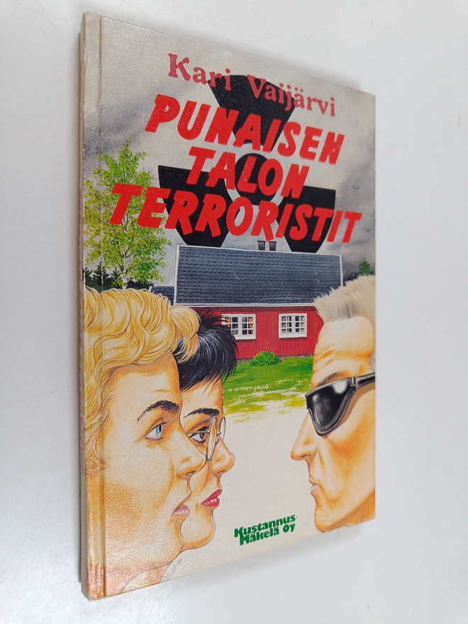 Kari Vaijärvi : Punaisen talon terroristit