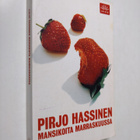 Pirjo Hassinen : Mansikoita marraskuussa - pikkukuva 1