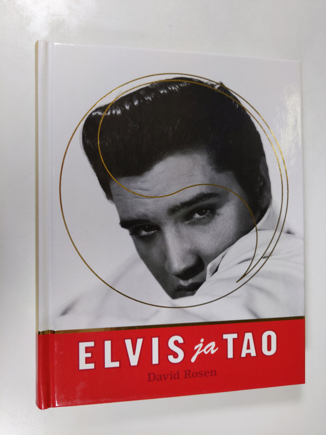 David (toim.) Rosen : Elvis ja Tao
