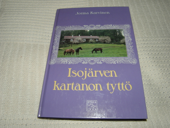 Jorma Kurvinen Isojärven kartanon tyttö