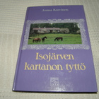 Jorma Kurvinen Isojärven kartanon tyttö - pikkukuva 1
