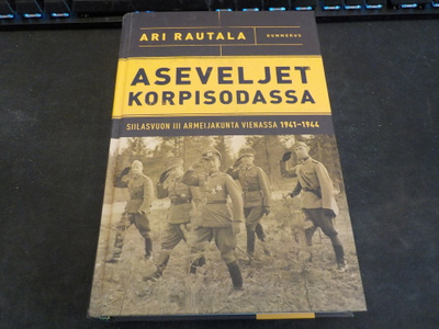 Rautala, Ari - Aseveljet korpisodassa