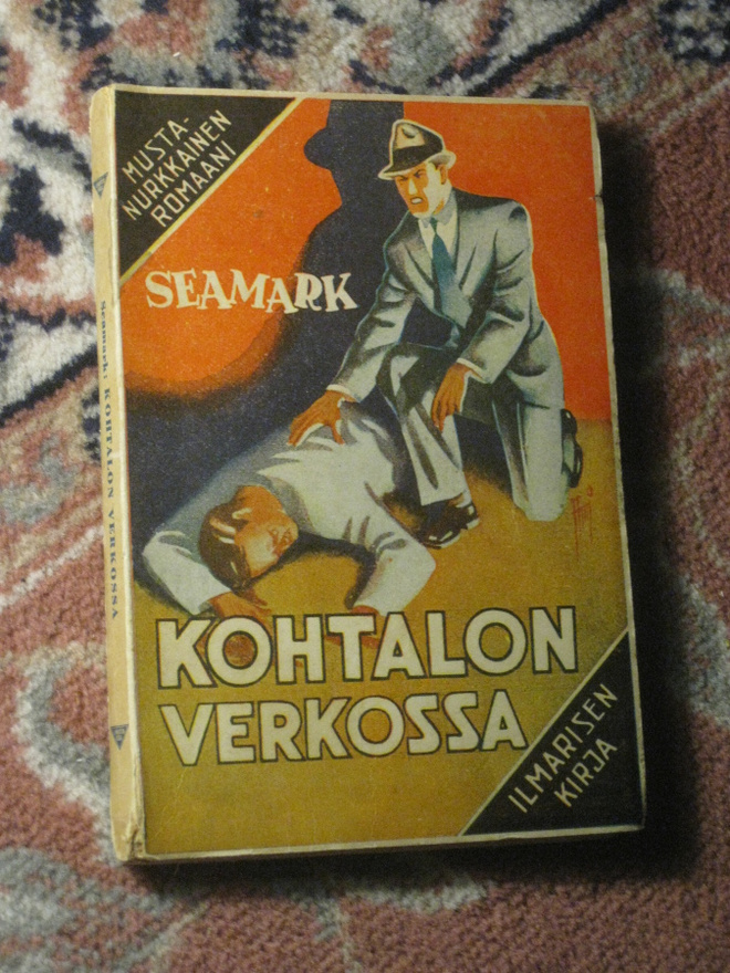 Kohtalon verkossa : jännitysromaani  Seamark 